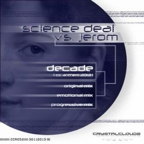 Download track Decade (CC Anthem 2013) (Progressive Mix) Science Deal, Jerome