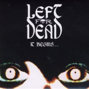 Download track The Dead Are Coming For Me (Live) Left For Dead