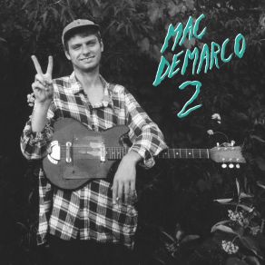 Download track Cooking Up Something Good Mac Demarco