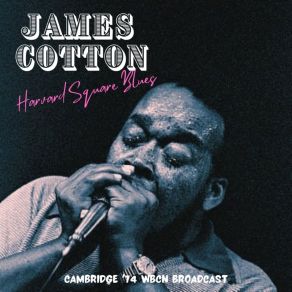 Download track Band Introduction> Instrumental (Live) James Cotton