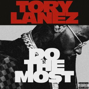 Download track Do The Most Tory Lanez