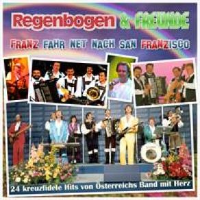 Download track I Bin A Steirer Regenbogen, Freunde