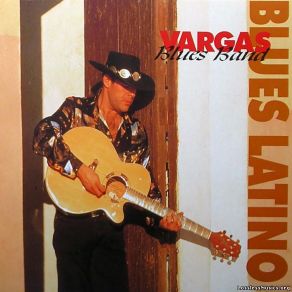 Download track Rock Away The Blues Vargas Blues Band