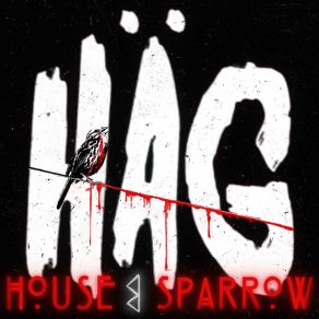 Download track House Sparrow The Hag