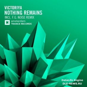 Download track Nothing Remains (Original Mix) Victoriya