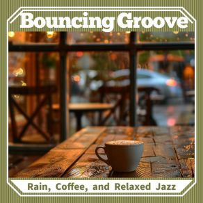 Download track Whispering Through The Rain Bouncing Groove