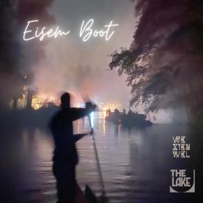 Download track Eisem Boot (Jungle Version) Lake