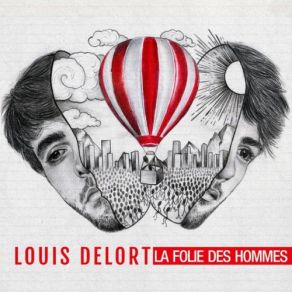 Download track La Folie Des Hommes Louis Delort