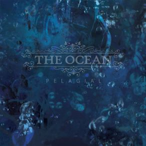 Download track Mesopelagic: The Uncanny (Instrumental) The Ocean