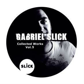 Download track Up, Wet (Original Mix) Gabriel Slick