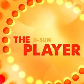 Download track The Player (Radio Mix) D-Sum