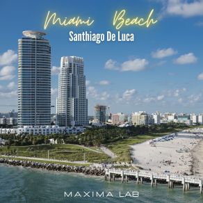 Download track Miami Beach Santhiago De Luca