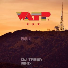 Download track Paris (DJ Tarek Remix - Radio Edit) WATP