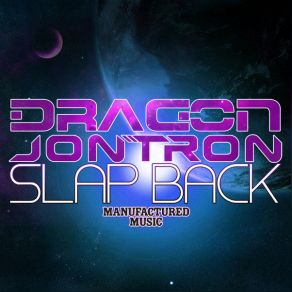 Download track Slap Back Dragon And Jontron