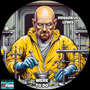 Download track Werk To Do (CD Main Mix) Demarkus Lewis