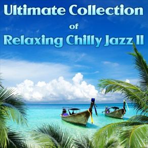 Download track Midsummer Dreamin' Chillaxing Jazz Kollektion