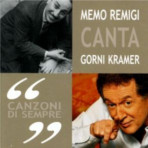 Download track Canzoni Di Sempre Memo Remigi Canta Gorni Kramer