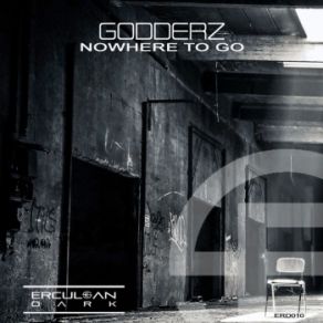 Download track Nowhere To Go Godderz