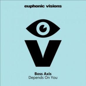 Download track Depends On You Boss Axis