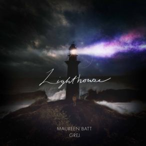 Download track Lighthouse Maureen Batt, Grej