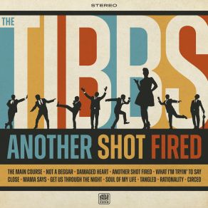 Download track What I´m Tryin´ To Say The Tibbs