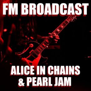 Download track Why Go (Live) Pearl Jam, Alice In Chains