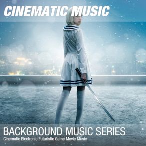 Download track Cinematic Electronic Futuristic Game Movie Theme 003 Background Music Soundtrack