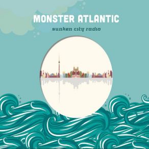 Download track Fire Atlantic Monster Atlantic