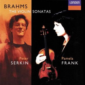 Download track Violin Sonata 2 In A Op. 100: 2. Andante Tranquillo Pamela Frank, Peter Serkin