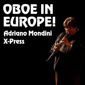 Download track East Meet West (Bonus Track) Adriano Mondini X-Press