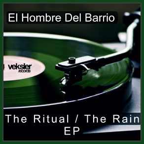 Download track The Rain (Sunset Mix) El Hombre Del Barrio