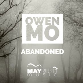 Download track Abandoned Owen Mo