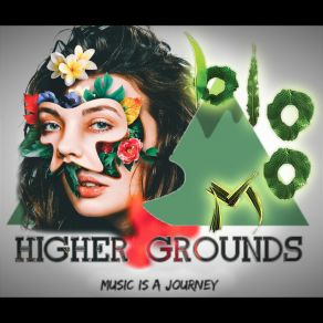 Download track Slo-Mo Higher Grounds