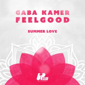 Download track Summer Love Feelgood