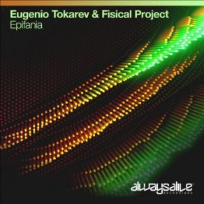 Download track Epifania (Extended Mix) Fisical Project, Eugenio Tokarev