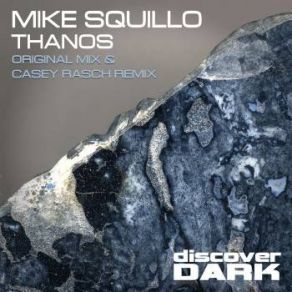 Download track Thanos (Original Mix) Mike Squillo