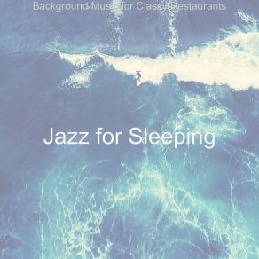 Download track Background For Coffee Shops Jazz For Sleeping