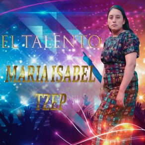 Download track El Sufrimiento De Jesús Maria Isabel Tzep