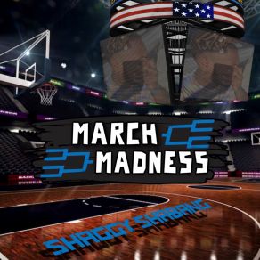 Download track March Madness Shaggy Shabang