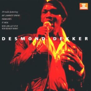 Download track What Will You Gain Desmond Dekker