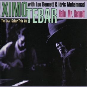 Download track Alone Together Idris Muhammad, Lou Bennett, Ximo Tebar