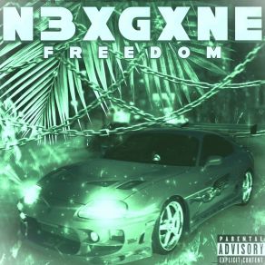 Download track Freedom (Sped Up) N3XGXNE