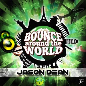 Download track Bounce Around The World (Mrorange Remix Edit) Jason D3an