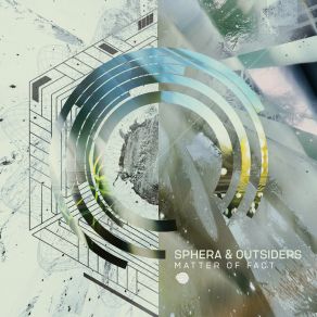 Download track Matter Of Fact The Outsiders, Sphera