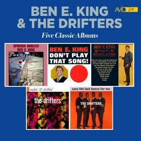 Download track He Will Break Your Heart (Sings For Soulful Lovers) (2024 Digitally Remastered) Ben E. King The DriftersBen E. King