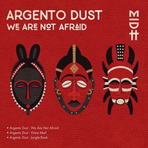 Download track Argento Dust - Jungle Book Argento Dust