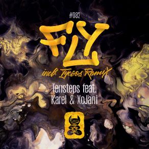 Download track Fly (Tycoos Extended Remix) Karel, XoJani, Tensteps