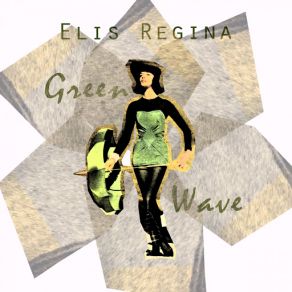 Download track As Coisas Que Eu Gosto Elis Regina