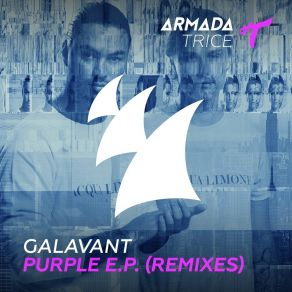 Download track Purple Haze (CADE Remix) Galavant