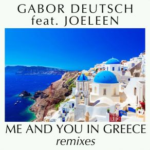 Download track Me And You In Greece (CJ Peeton Smooth Dub) JoeleenCj Peeton